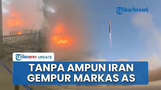 Rangkuman AS-Iran: Perang Makin Panas, Iran Gempur 2 Pangkalan Terbesar AS, Kapal Tanker Dihantam