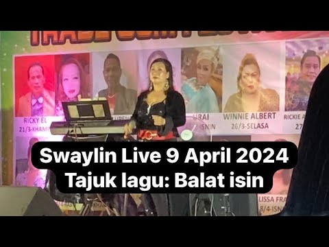 Swaylin Live @ Paragon Bintulu (9 April 2024) Tajuk lagu: Balat Isin
