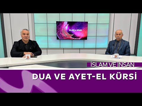 Duanın Gücü ve Ayet-el Kürsi’nin Hikmeti | Prof. Dr. Nuri Kahveci | İslam ve İnsan