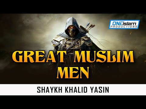 Great Muslim Men ⚔