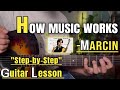 HOW MUSIC WORKS Marcin Guitar Lesson Percussive Orchestral Style With Tab