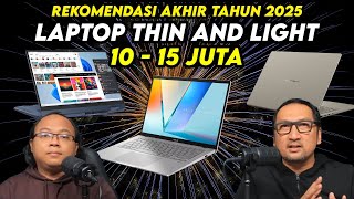 Rekomendasi Laptop Tipis dan Ringan di Harga 10-15 Juta Rupiah! - Akhir 2025