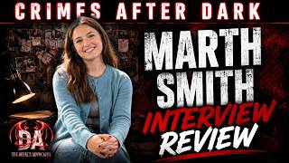Crimes After Dark: Martha Smith Interview Review: Idaho 4