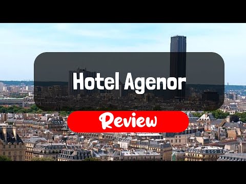Avaliação do Hotel Agenor - Este hotel em Paris vale a pena?