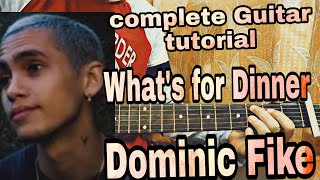 Dominic Fike - What's for Dinner*TABS*//complete guitar tutorial+Intro Riff