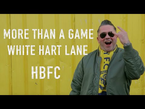 More Than A Game - White Hart Lane (Introduction)