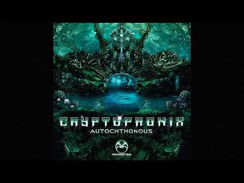 Cryptophonix - Autochthonous | EP Autochthonous @ Paramystical Records