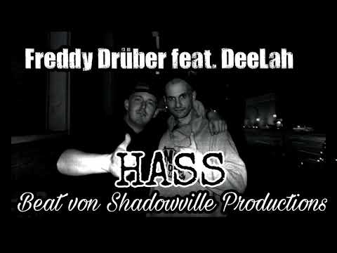 Freddy Drüber - Hass (feat. DeeLah)