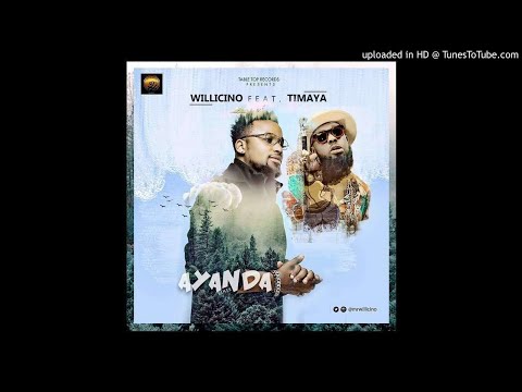 Willicino-Ayanda-Remix-ft.-Timaya (OFFICIAL AUDIO 2017)