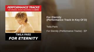 016 TWILA PARIS For Eternity Performance Track In Key Of D