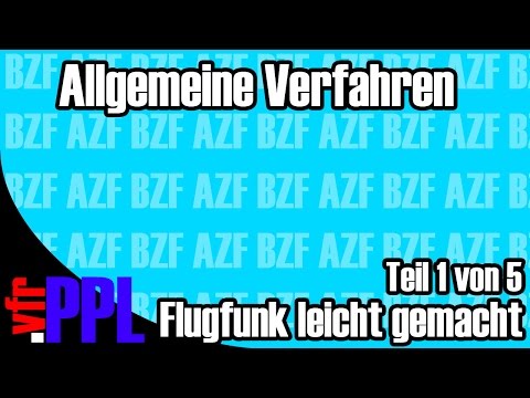 vfr.PPL - Flugfunk leicht gemacht - Teil 1/5