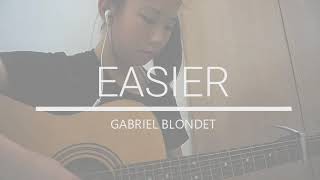 Gabriel Blondet - Easier (cover)