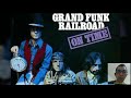 Grand Funk  -  I'm So True