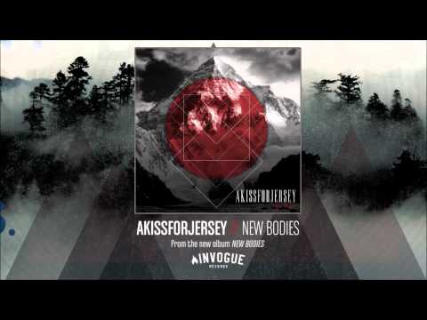 Akissforjersey - New Bodies