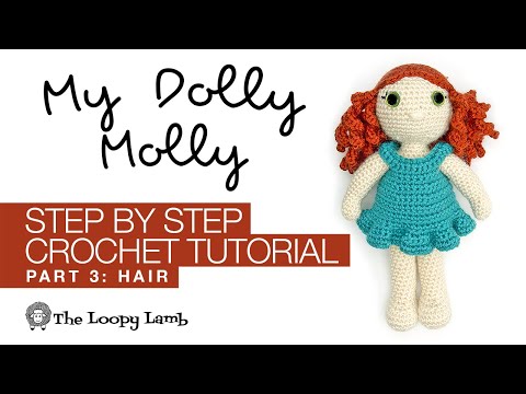 My Dolly Molly CAL Part 3 Step By Step Crochet Tutorial