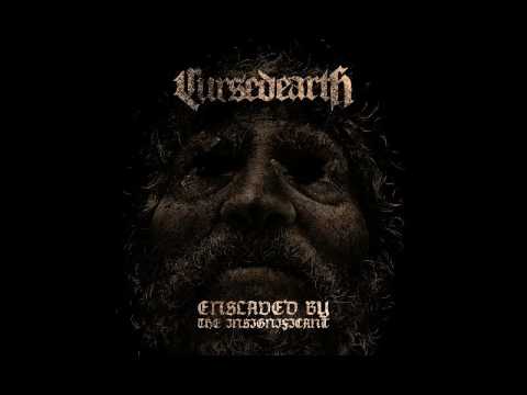 CURSED EARTH - Enslaved By The Insignificant [2016]