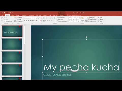 Making a Pecha Kucha on PC with PowerPoint