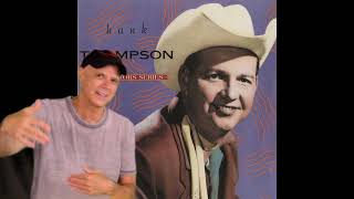 Hank Thompson -- The Wild Side of Life  [REACTION]