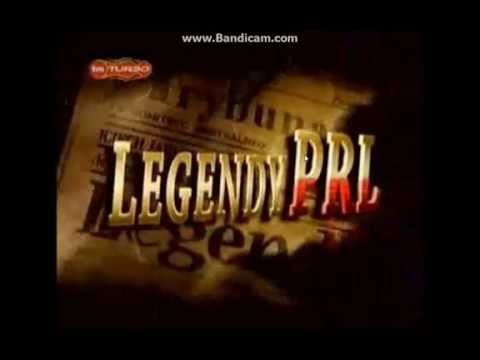 Legendy PRL   Czołówka z lat 2005 2007