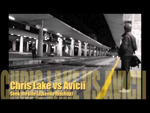 Chris lake & Avicii - Seek the Line (djkendo Hype mashup)