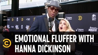 Emotional Fluffer with Hanna Dickinson - Roast of Bruce Willis