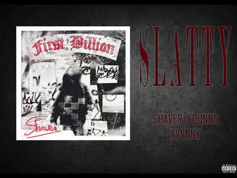 Shaver, Young Xvnny - SLATTY (prod Breezy) (Official Audio)