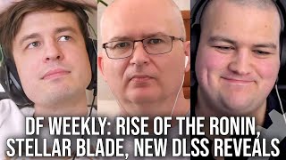 DF Direct Weekly #154: Rise of the Ronin PS5 Preview, Stellar Blade, New Nvidia DLSS Reveals