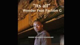 Wonder feat Faction G - Its All