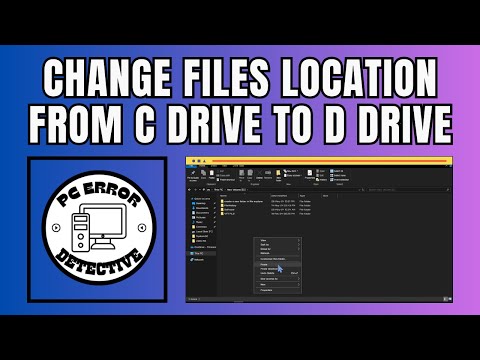 How to Change Files Location From C Drive to D Drive on Windows | Simplify Your Storage