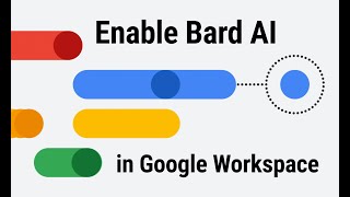 Enable Bard AI for Google Workspace Accounts