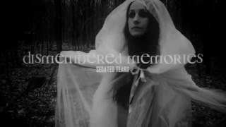 SEDATED TEARS - Dismembered Memories