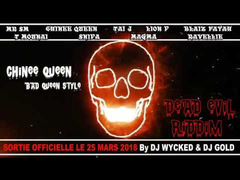 Teaser final Dead Evil Riddim 2K18-Chinee Queen-Mr SM-Taï J-Blaiz Fayah- by Dj Wycked & Dj Gold