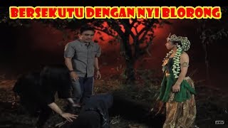 Download lagu Bersekutu Dengan Nyi Blorong! | Jodoh Wasiat Bapak | ANTV Eps 84 mp3