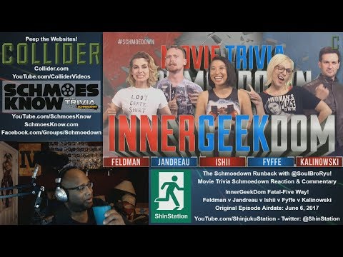 2017-06-06 - #Schmoedown Runback - InnerGeekDom Fatal Five-Way