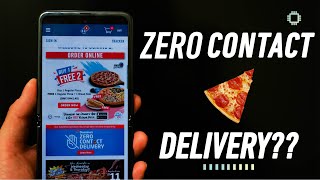 Ordering Dominos Pizza with Zero Contact Delivery during MCO