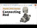 CONNECTING ROD 3D MODELING || PART-5 OF PCC ASSY #fusion360tutorial #fusion #fusion360school