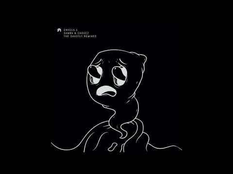 Samba x Chokez  Ghastly [ Kloudmen Remix ]
