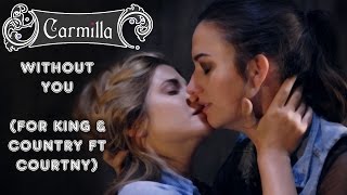 Carmilla &amp; Laura - Hollstein - || Without you (For King &amp; Country feat Courtney) || HD