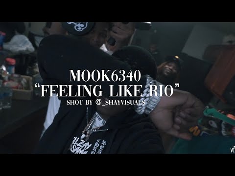 Mook6340 - “Feeling Like Rio” (🎥@ShayVisuals)