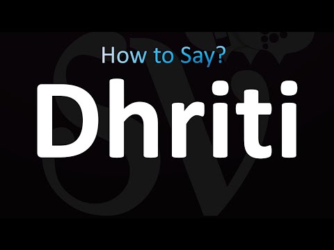 How to Pronounce Dhriti (CORRECTLY!)