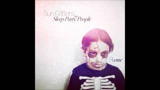 Sun Glitters - Alone feat. Sleep Party People