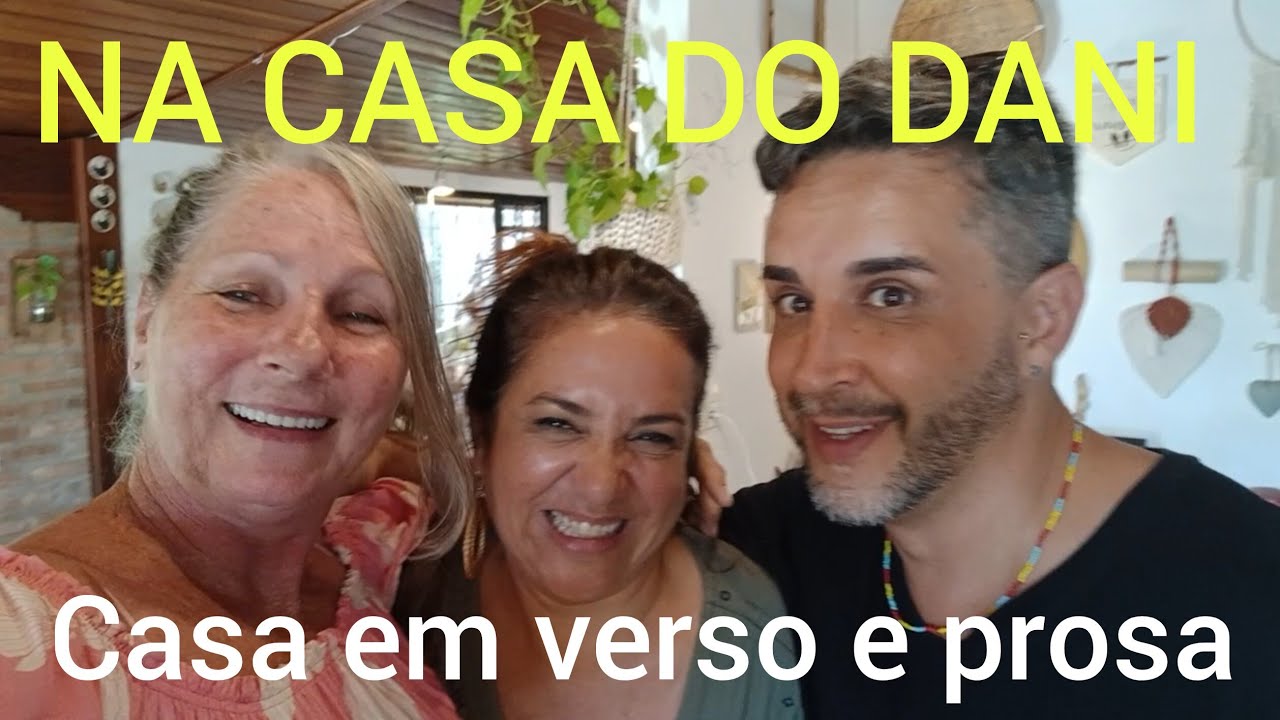 TOUR NO QUINTAL DO DANI (CASA EM VERSO E PROSA)PARTE 01