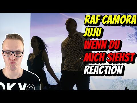 RAF Camora feat. Juju – Wenn du mich siehst | Reaction