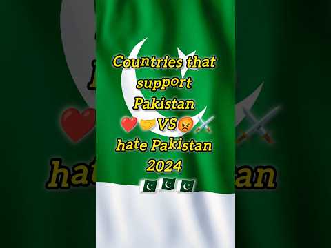 Countries that support Pakistan 🇵🇰 VS 🌎 countries that hate Pakistan ? #shortvideo #pakistan #friend
