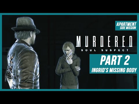 MURDERED : SOUL SUSPECT || 2 - Missing Body gameplay walkthrough || detective mystery PC game