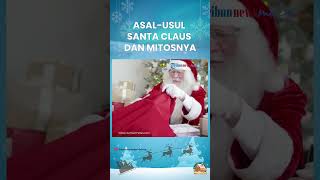 Terungkap Asal-usul Santa Calus dan Mitosnya yang Selama Ini Menjadi Ikonic saat Perayaan Natal Tiba