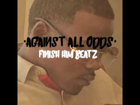 FMB DZ × EWM Buck × Detroit type beat - "Against all Odds" (prod by finishhimbeatz) (new) (2018)