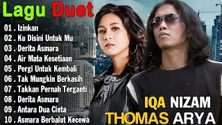 Download lagu Thomas Arya Feat Iqa Nizam Full Album Tanpa Iklan 2026 - Izinkan, Ku Disini Untuk Mu mp3
