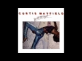 Curtis Mayfield - You Are, You Are - tazed1 Curtis Mayfield - You Are, You Are