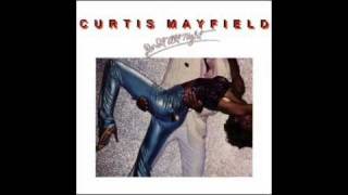 Curtis Mayfield - You Are, You Are